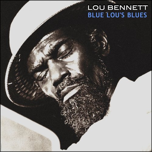 Lou Bennett - Blue Lou's Blues (2001)