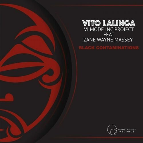 Vito Lalinga (Vi Mode inc project) - Black Contaminations (2022)