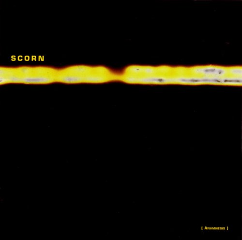 Scorn - Anamnesis (1999) FLAC