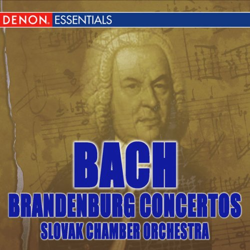 Oliver Dohnanyi & Slovak Chamber Orchestra - Bach: The Complete Brandenburg Concertos (2009)