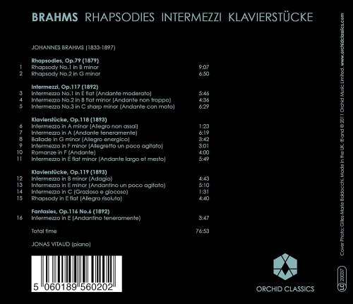 Jonas Vitaud - Brahms: Rhapsodies - Intermezzi - Klavierstucke (2011)