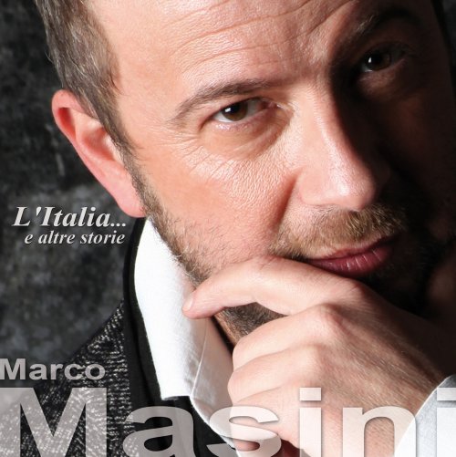 Marco Masini - L'Italia... e altre storie (2009)