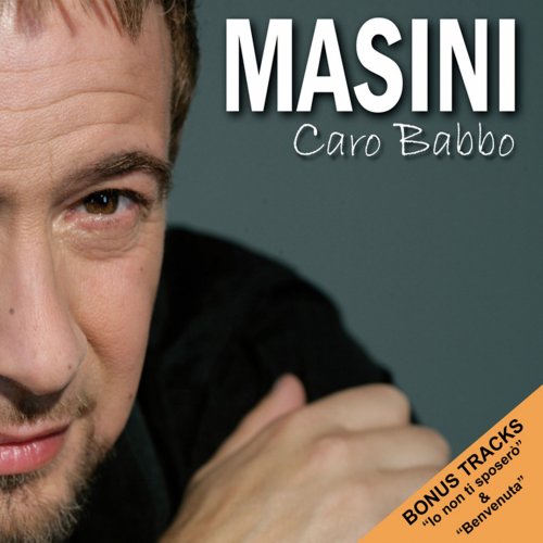 Marco Masini - Caro Babbo (2007)