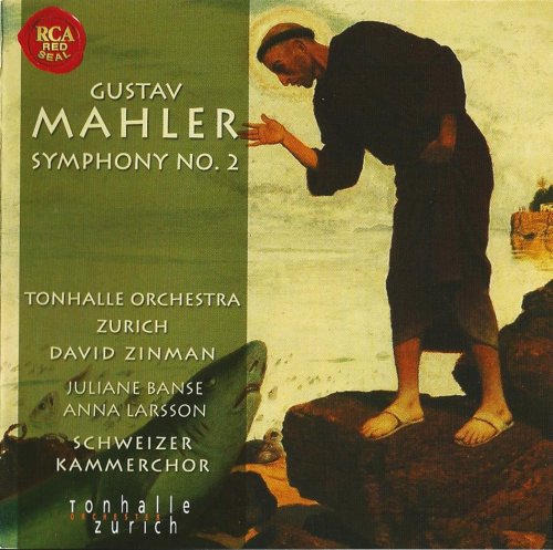 Tonhalle Orchestra Zurich, David Zinman - Mahler: Symphony No. 2 (2008) CD-Rip