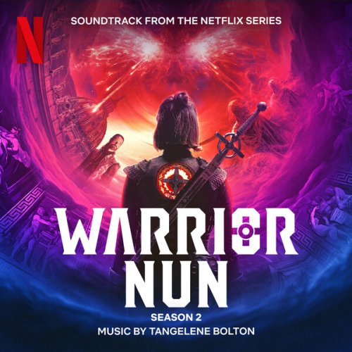 Tangelene Bolton - Warrior Nun: Season 2 (Soundtrack from the Netflix Series) (2022) [Hi-Res]