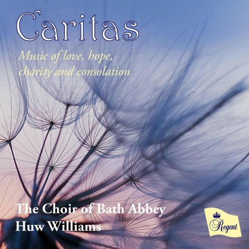 The Choir of Bath Abbey - Caritas (2022)