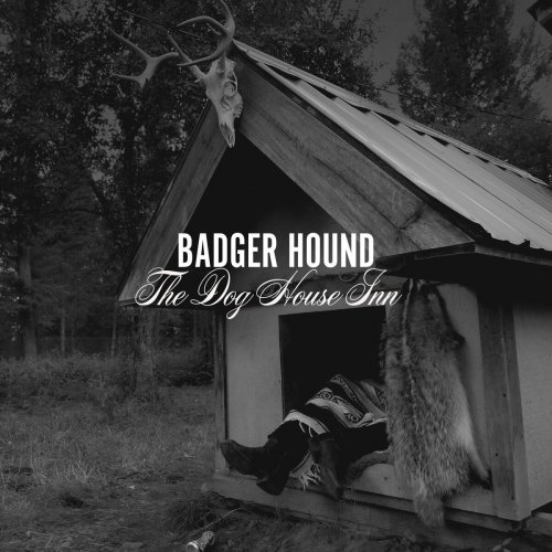 Badger Hound - The Dog House Inn (2022)