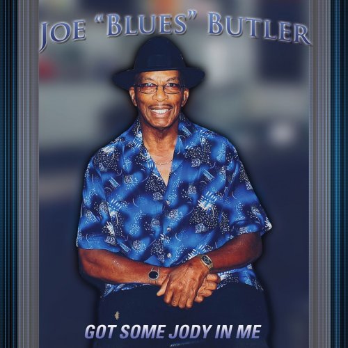 Joe Butler - Got Some Jody in Me (2014)