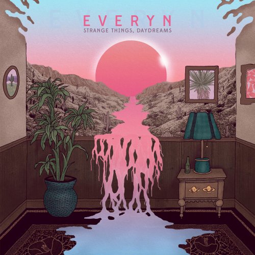 Everyn - Strange Things, Daydreams (2022) Hi-Res