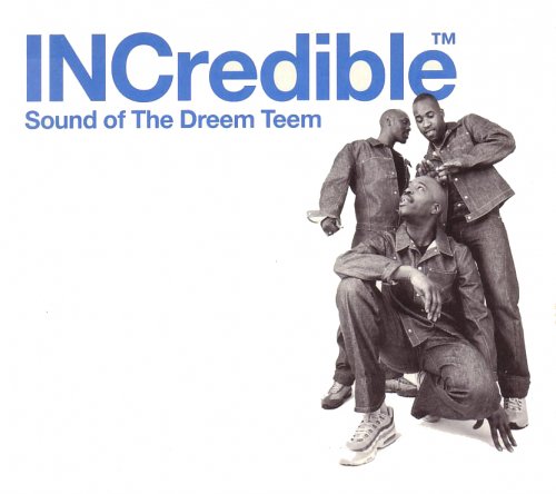 VA - INCredible - Sound Of The Dreem Teem (2000)