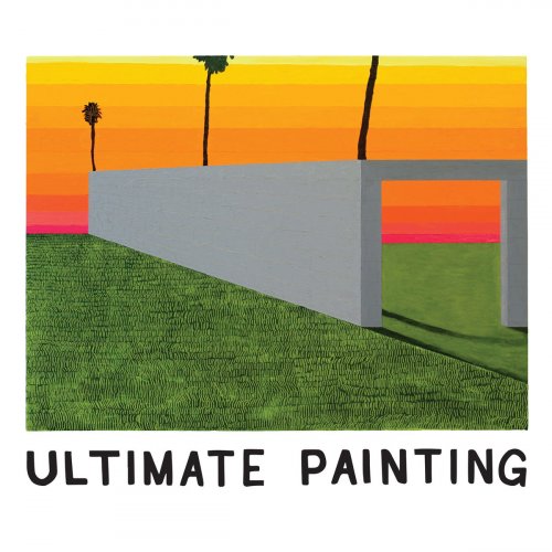 Ultimate Painting - Ultimate Painting (2014)