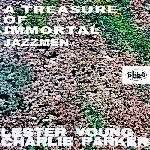 Charlie Parker & Lester Young - A Treasure of Immortal Jazzmen (1961/2022) [Hi-Res]