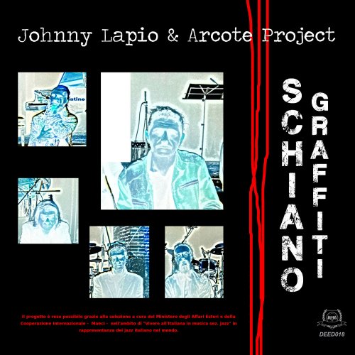 Johnny Lapio & Arcote Project - Schiano Graffiti (2022) [Hi-Res]