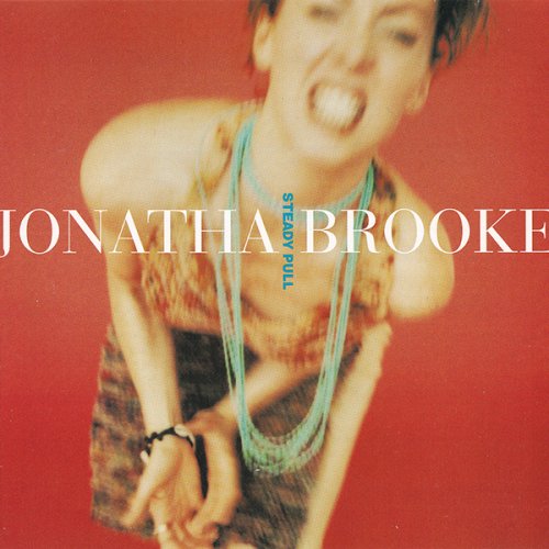 Jonatha Brooke - Steady Pull (Borders Exclusive) (2001)