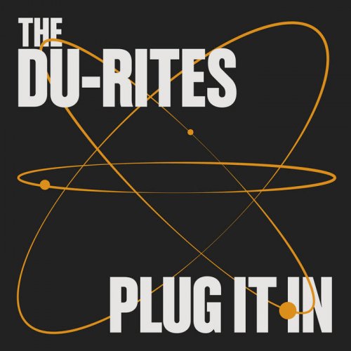 The Du-Rites - Plug It In (2022)