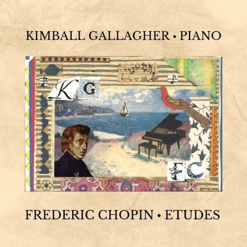 Kimball Gallagher - Chopin: Etudes Op. 10 and Op. 25 (2022)