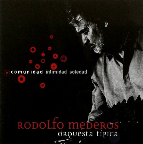 Rodolfo Mederos - Comunidad (2006)