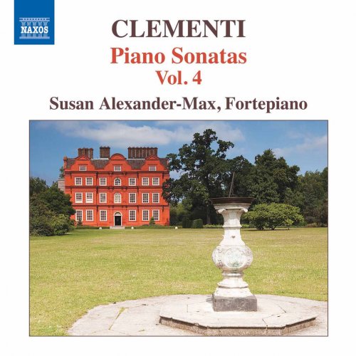 Susan Alexander-Max - Clementi: Piano Sonatas, Vol. 4 (2016) [Hi-Res]