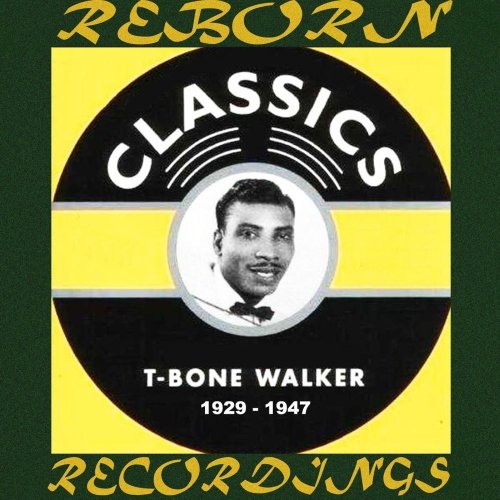 T-Bone Walker - 1929-1946 (Hd Remastered) (2019) [Hi-Res]