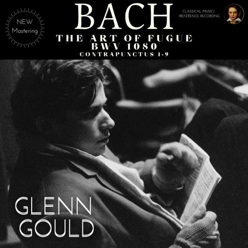 Glenn Gould - Bach: The Art of the Fugue, BWV 1080 by Glenn Gould (2022) Hi-Res