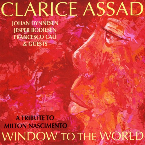 Clarice Assad - Window to the World (2022)