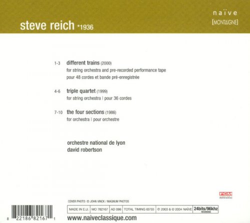 Orchestre National de Lyon, David Robertson - Reich: Different Trains, Triple Quartet, The Four Sections (2004)