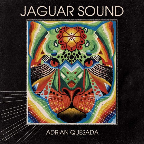 Adrian Quesada - Jaguar Sound (2022)