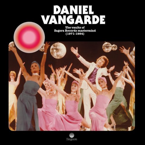 Daniel Vangarde - The Vaults of Zagora Records Mastermind (1971-1984) (2022) [Hi-Res]