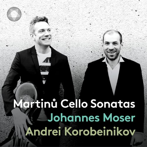 Johannes Moser & Andrei Korobeinikov - Martinů: Cello Sonatas (2022) [Hi-Res]