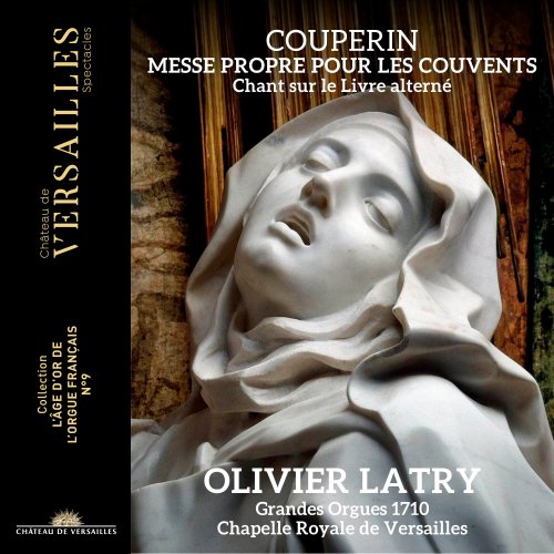 Olivier Latry - Messe Propre pour les Couvents (2022) [Hi-Res]