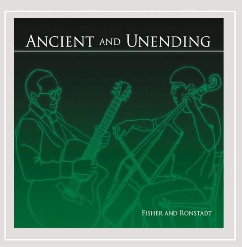 Bobby Fisher, Michael G. Ronstadt - Ancient and Unending (2022)