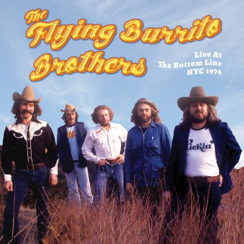 The Flying Burrito Brothers - Live At The Bottom Line NYC 1976 (2022)