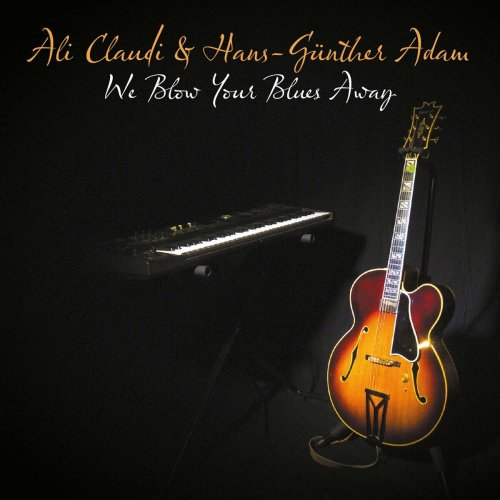 Ali Claudi - We Blow Your Blues Away (2022)