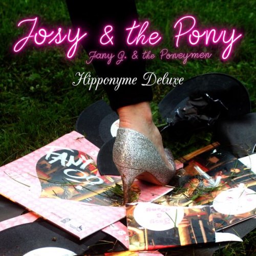 Josy & The Pony, The Poneymen - Hipponyme (Deluxe) (2022) Hi-Res