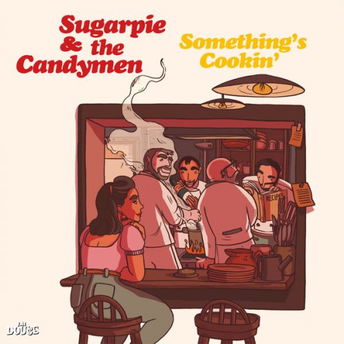 Sugarpie And The Candymen - Something's Cookin' (2022) [Hi-Res]