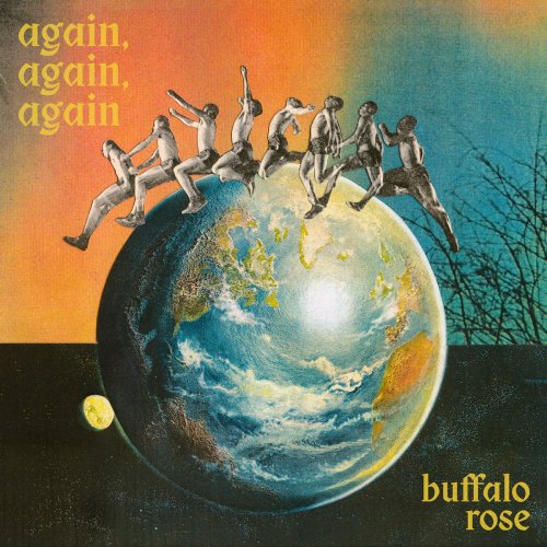 Buffalo Rose - Again, Again, Again (2022)