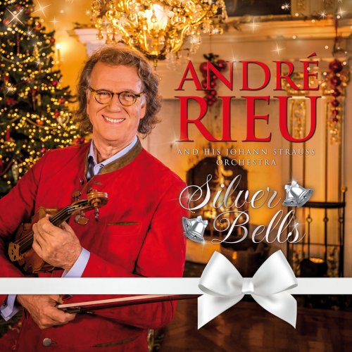 André Rieu & Johann Strauss Orchestra - Silver Bells (2022)