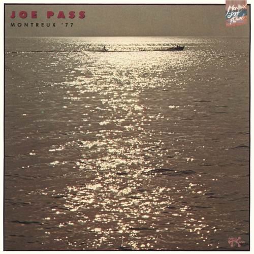 Joe Pass - Montreux '77