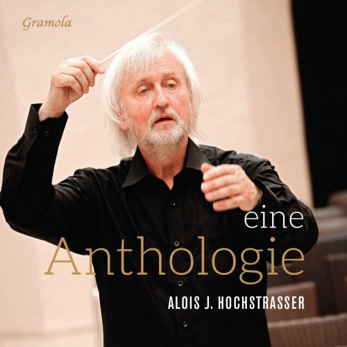 Alois J. Hochstrasser - Eine Anthologie (Live) [Remastered 2021] (2022)