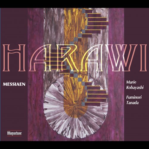 Marie Kobayashi - Messiaen: Harawi, I-28 (2022)