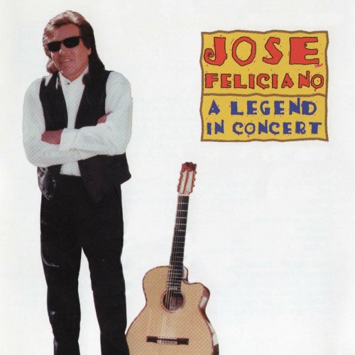 Jose Feliciano - A Legend In Concert (Live) (2022)