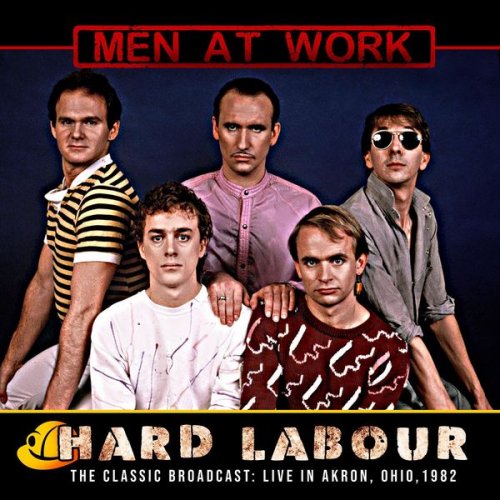 Men At Work - Hard Labour (Live 1982) (2019)