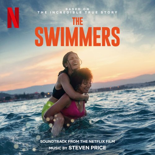 Steven Price - The Swimmers (Soundtrack from the Netflix Film) (2022) [Hi-Res]