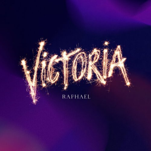 Raphaël - Victoria (2022) [Hi-Res]