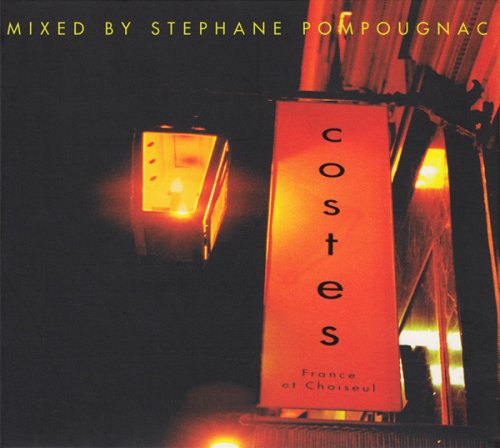 VA - Hotel Costes Vol.1 (Mixed By Stepane Pompougnac) (1999)