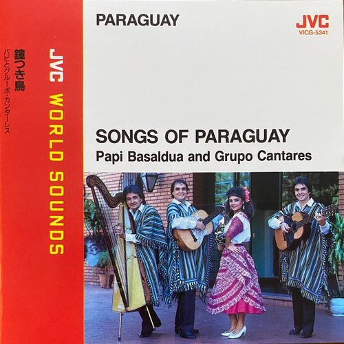 Papi Basaldua & Grupo Cantares - Songs of Paraguay (1994) [JVC World Sounds]