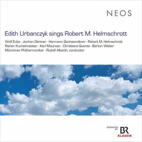 Edith Urbanczyk - Edith Urbanczyk Sings Robert M. Helmschrott (2022)