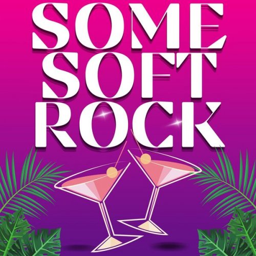 VA - Some Soft Rock (2022)