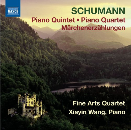 Xiayin Wang, Fine Arts Quartet - Schumann: Piano Quintet, Piano Quartet & Märchenerzählungen (2012)
