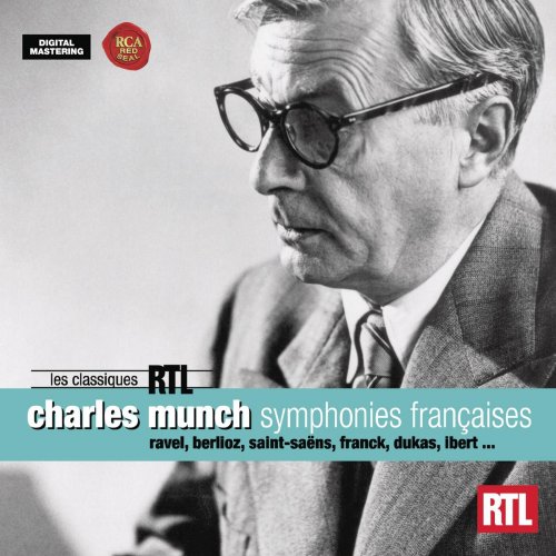 Charles Munch, Boston Symphony Orchestra - Charles Munch - Splendeurs Symphoniques Françaises (2011)